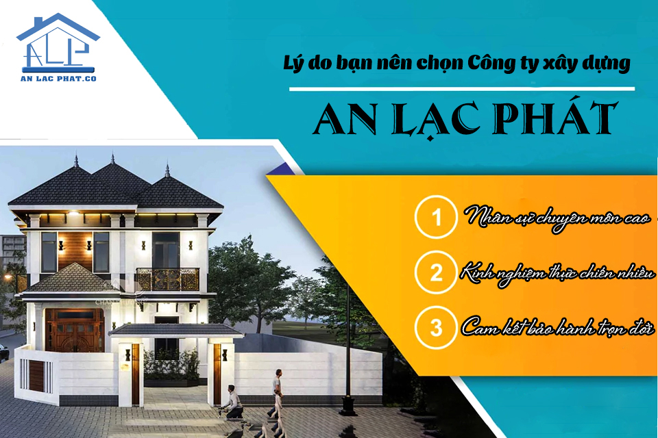 An Lạc Phát - Đơn vị cung cấp dịch vụ thi công và hoàn thiện xây dựng uy tín, chuyên nghiệp   